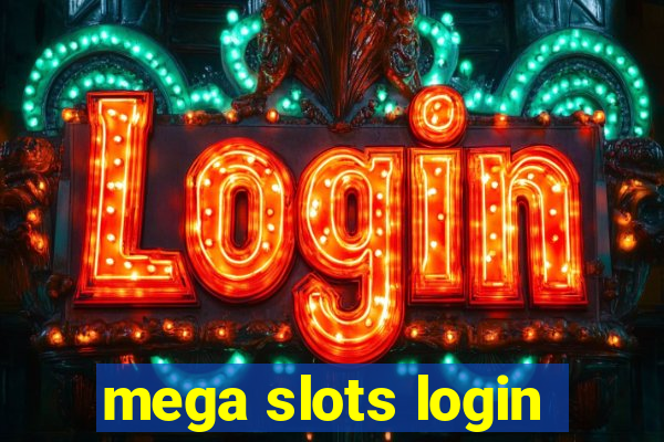 mega slots login