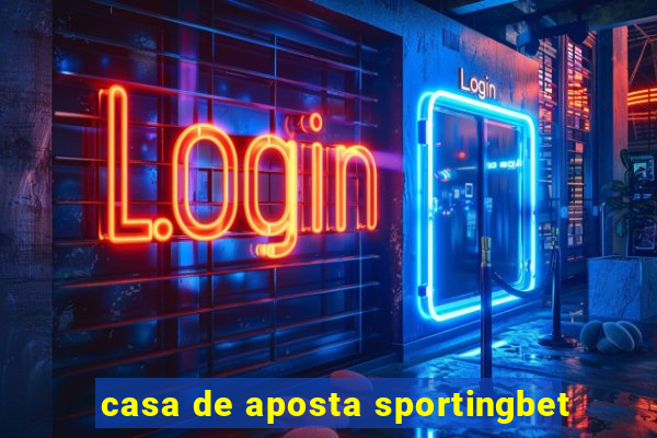 casa de aposta sportingbet