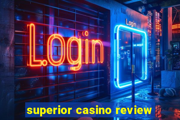 superior casino review