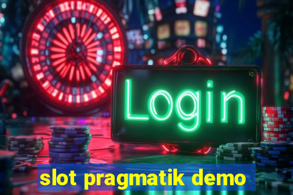 slot pragmatik demo