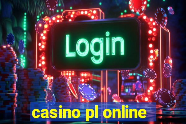 casino pl online