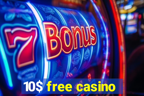 10$ free casino