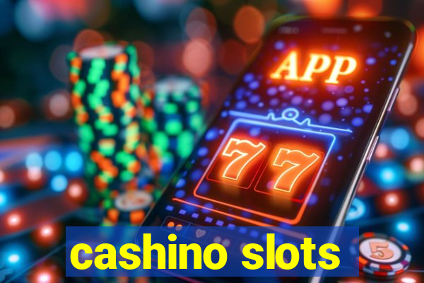 cashino slots