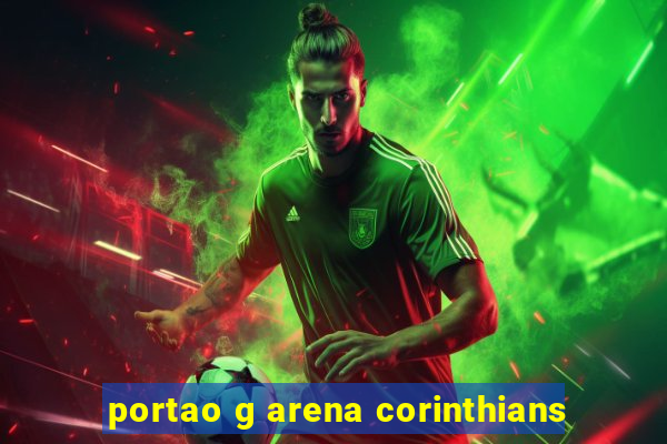 portao g arena corinthians