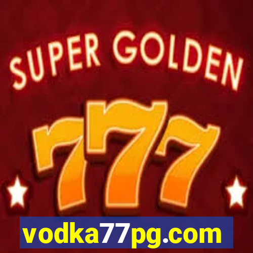 vodka77pg.com