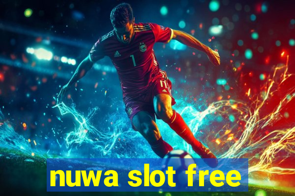 nuwa slot free