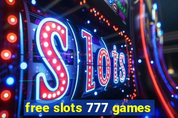 free slots 777 games