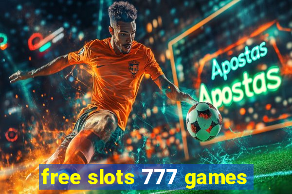 free slots 777 games