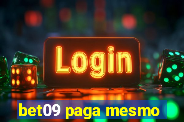 bet09 paga mesmo