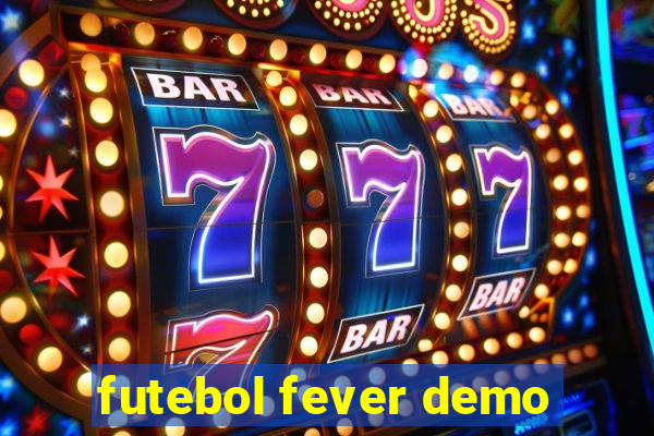 futebol fever demo