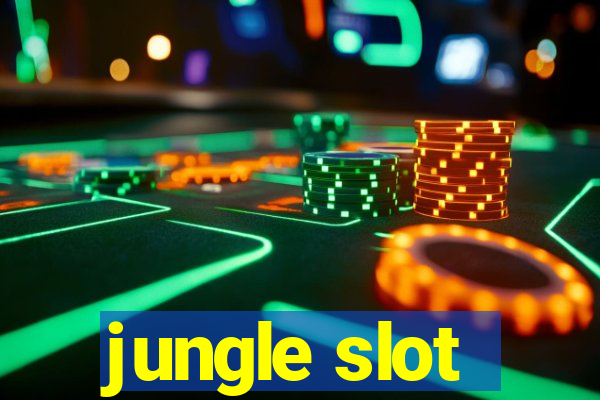 jungle slot