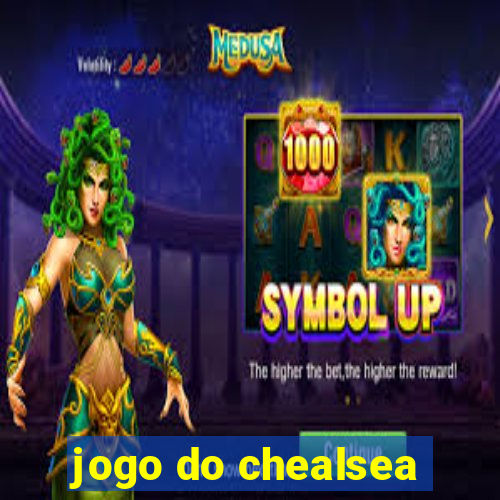 jogo do chealsea