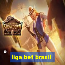 liga bet brasil