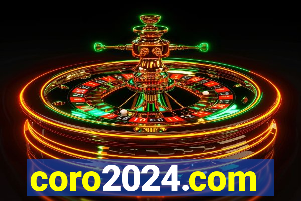 coro2024.com