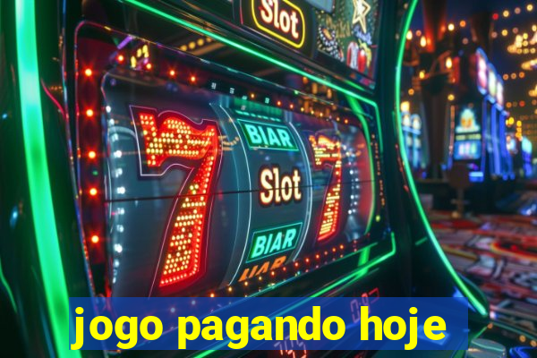 jogo pagando hoje