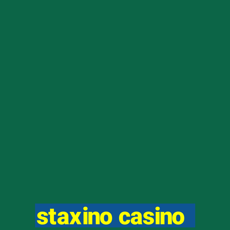 staxino casino