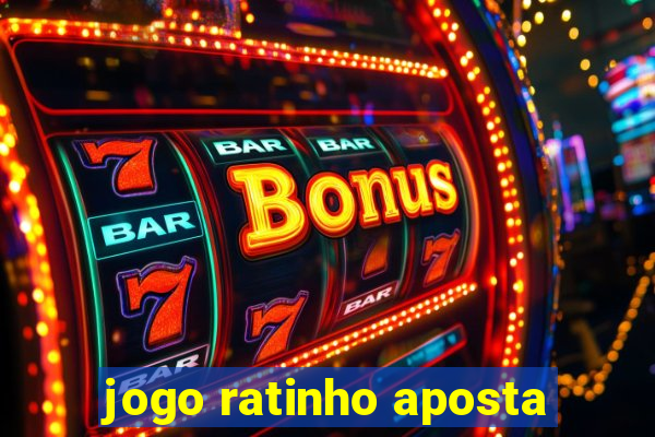 jogo ratinho aposta