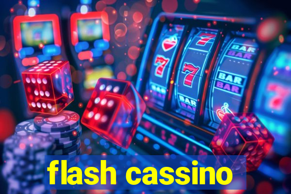 flash cassino