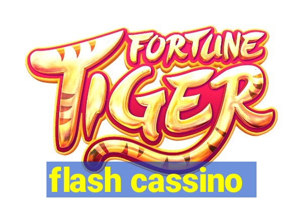 flash cassino