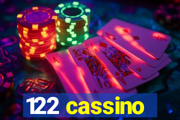 122 cassino