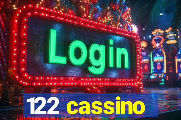 122 cassino