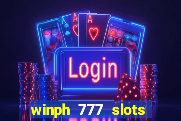 winph 777 slots club 2022