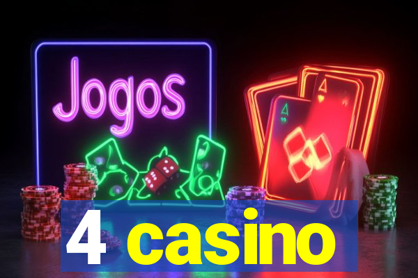 4 casino