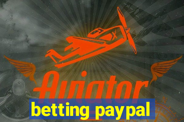 betting paypal