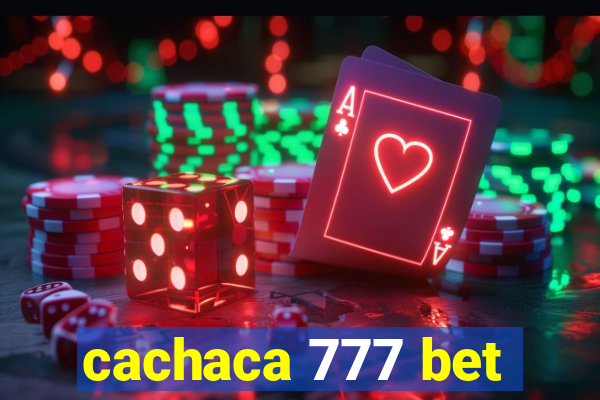 cachaca 777 bet