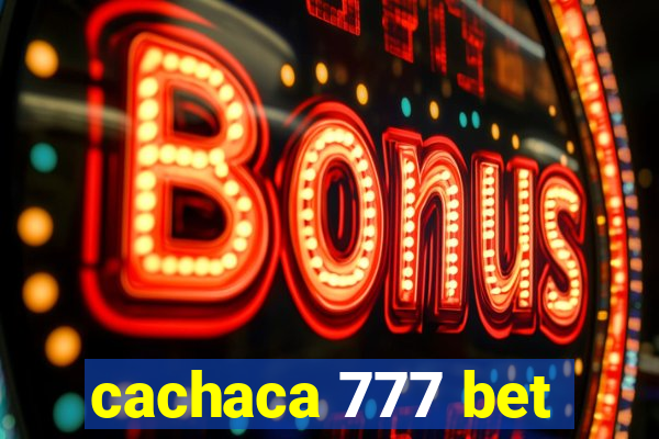 cachaca 777 bet