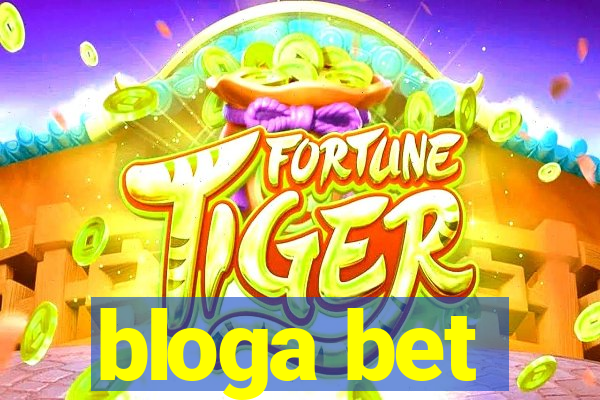 bloga bet