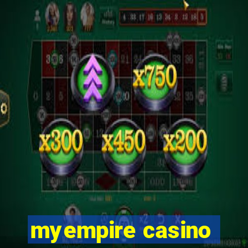 myempire casino