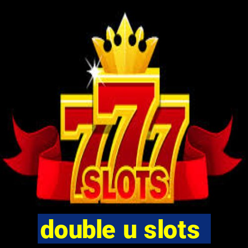 double u slots