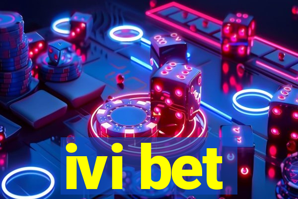 ivi bet