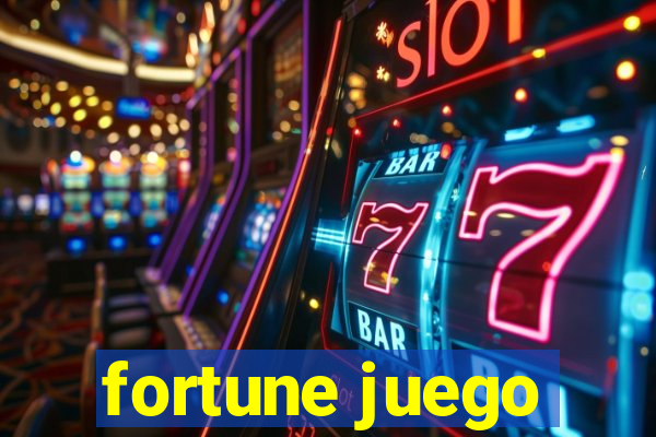 fortune juego