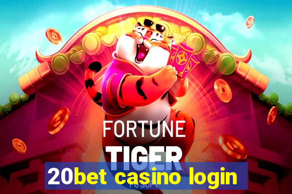 20bet casino login