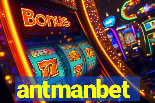 antmanbet