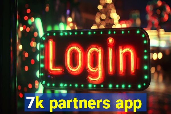 7k partners app