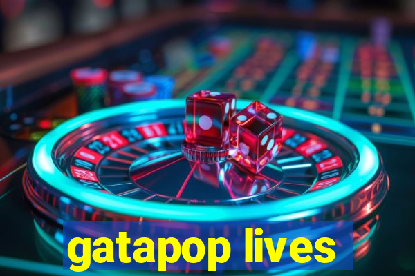 gatapop lives