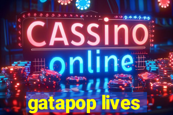 gatapop lives