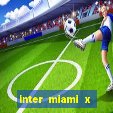 inter miami x cincinnati palpite