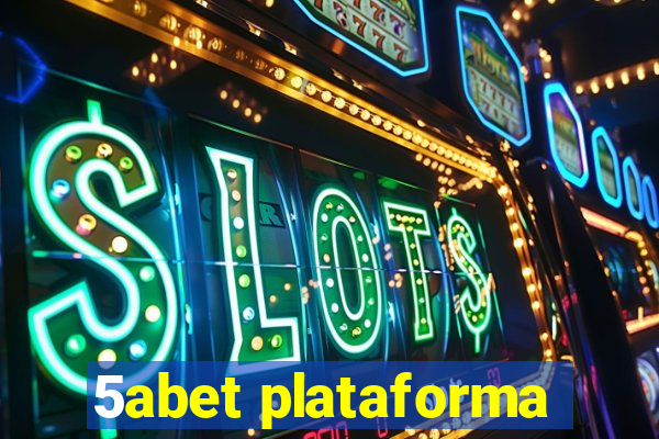 5abet plataforma