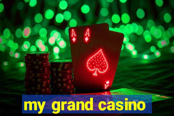 my grand casino