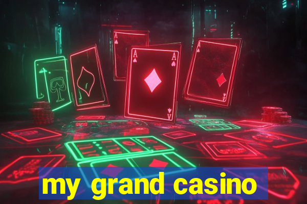 my grand casino