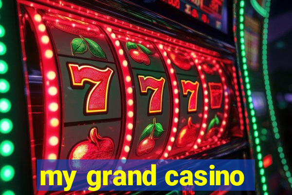 my grand casino