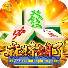 ck777 casino login register