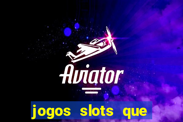 jogos slots que pagam sem deposito