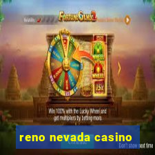 reno nevada casino