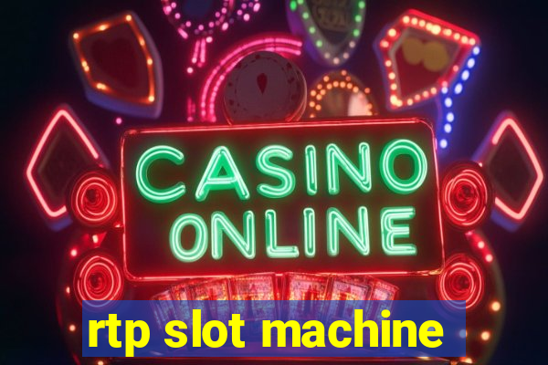 rtp slot machine