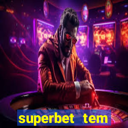 superbet tem pagamento antecipado